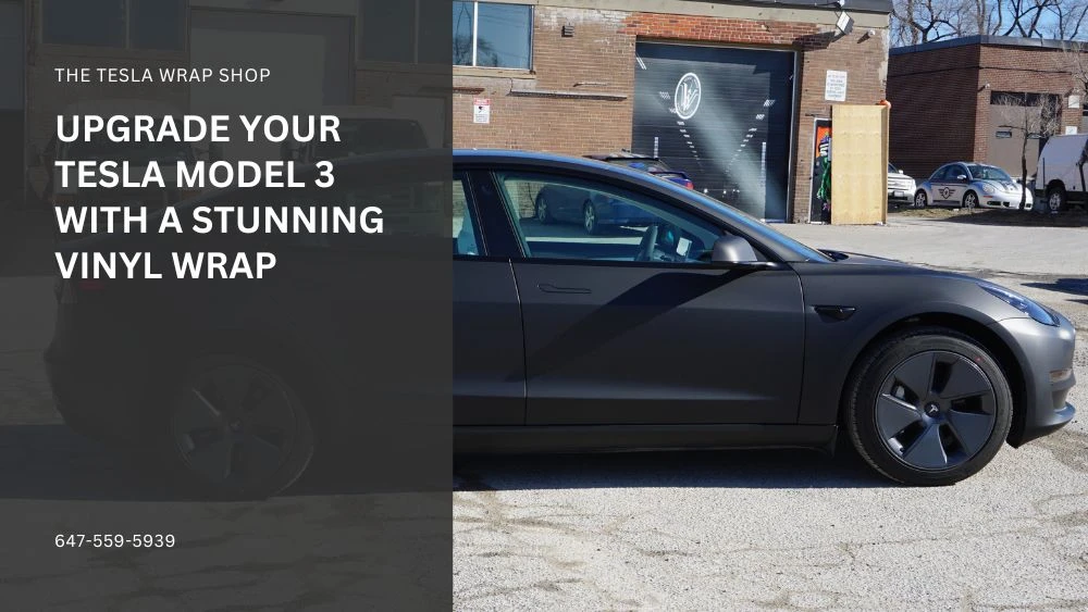 Upgrade Your Ride_ Get a High-Quality Vinyl Wrap for Your Tesla Model 3